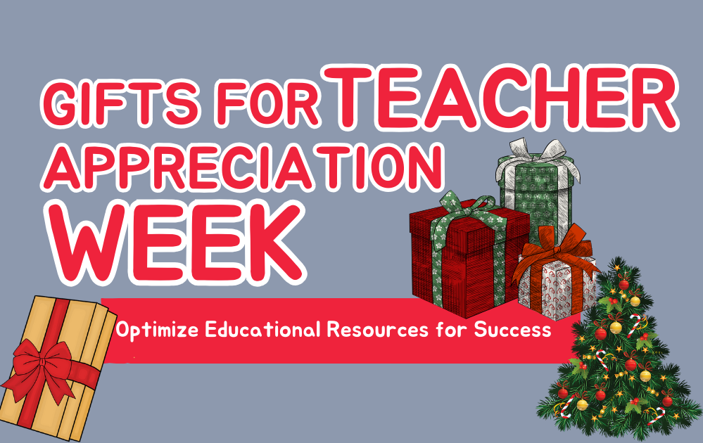 Gifts for Teacher Appreciation Week